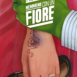 nemmeno con un fiore